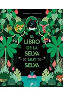 Papel LIBRO DE LA SELVA MUY SELVA (ILUSTRADO) (CARTONE)