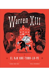 Papel WARREN XIII Y EL OJO QUE TODO LO VE (ILUSTRADO) (CARTONE)