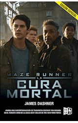 Papel CURA MORTAL (MAZE RUNNER 3) (BOLSILLO) (RUSTICA)