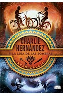 Papel CHARLIE HERNANDEZ Y LA LIGA DE LAS SOMBRAS 1