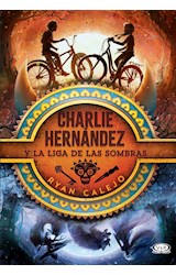 Papel CHARLIE HERNANDEZ Y LA LIGA DE LAS SOMBRAS 1