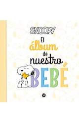 Papel SNOOPY EL ALBUM DE NUESTRO BEBE (CARTONE)