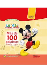 Papel CASA DE MICKEY MOUSE [MAS DE 100 PALABRAS ESPAÑOL/INGLES] (COLECCION UNIVERSO DE PALABRAS) (CARTONE)