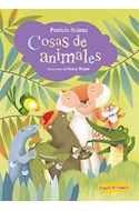 Papel COSAS DE ANIMALES [A PARTIR DE 4 AÑOS] (ATRAPACUENTOS) (CARTONE)