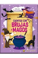 Papel CUENTOS CON BRUJAS Y MAGOS (COLECCION SUEÑOS MAGICOS) (CARTONE)