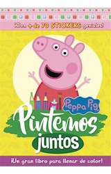 Papel PEPPA PIG (COLECCION PINTEMOS JUNTOS) (CON + 70 STICKERS GENIALES) (CARTONE)
