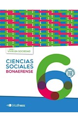 Papel CIENCIAS SOCIALES 6 TINTA FRESCA VIVIR EN SOCIEDAD (BONAERENSE) (NOVEDAD 2018)