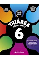 Papel TRIAREA 6 TINTA FRESCA SERIE NEXOS BONAERENSE [LENGUA - SOCIALES - NATURALES] (NOVEDAD 2020)
