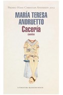 Papel CACERIA (CUENTOS) (COLECCION LITERATURA RANDOM HOUSE) (PREMIO HANS CHRISTIAN ANDERSEN 2012)