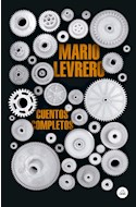 Papel CUENTOS COMPLETOS (MARIO LEVRERO) (COLECCION LITERATURA RANDOM HOUSE)