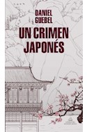 Papel UN CRIMEN JAPONES (COLECCION LITERATURA RANDOM HOUSE)