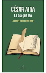 Papel OLA QUE LEE ARTICULOS Y RESEÑAS 1981-2010 (COLECCION LITERATURA RANDOM HOUSE)