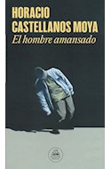 Papel HOMBRE AMANSADO (COLECCION LITERATURA RANDOM HOUSE)
