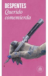 Papel QUERIDO COMEMIERDA (COLECCCION LITERATURA RANDOM HOUSE)
