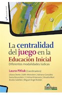 Papel CENTRALIDAD DEL JUEGO EN LA EDUCACION INICIAL DIFERENTES MODALIDADES LUDICAS (EDUCACION INICIAL)