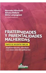 Papel FRATERNIDADES Y PARENTALIDADES MALHERIDAS PUNTOS DE ENCUENTRO FAMILIAR