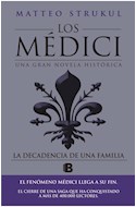 Papel DECADENCIA DE UNA FAMILIA (LOS MEDICI 4) (COLECCION NOVELA HISTORICA)