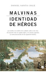 Papel MALVINAS IDENTIDAD DE HEROES (COLECCION NO FICCION)