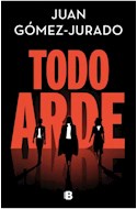 Papel TODO ARDE (SERIE TODO ARDE 1)