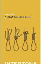 Papel NOTAS DE SUICIDIO (COLECCION ZONA DE ENSAYOS)