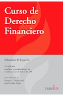 Papel CURSO DE DERECHO FINANCIERO [PROLOGO DE ENRIQUE G. BULIT GOÑI Y JOSE OSVALDO CASAS] (2 EDICION)