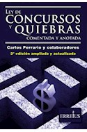 Papel LEY DE CONCURSOS Y QUIEBRAS COMENTADA Y ANOTADA [3 EDICION AMPLIADA Y ACTUALIZADA]