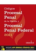Papel CODIGOS PROCESAL PENAL DE LA NACION Y PROCESAL PENAL FEDERAL 2021 [INCLUYE APP ERREIUS CODIGOS 2021]