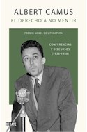 Papel DERECHO A NO MENTIR CONFERENCIAS Y DISCURSOS 1936-1958