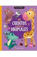 Papel 10 CUENTOS FABULOSOS DE ANIMALES (COLECCION CUENTOS FABULOSOS) [IMPRENTA MAYUSCULA] (CARTONE)