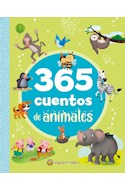 Papel 365 CUENTOS DE ANIMALES (COLECCION 365 CUENTOS PARA ATESORAR) [ILUSTRADO] (CARTONE)