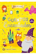 Papel CUENTOS ENCANTADOS (COLECCION HORA DEL CUENTO) [28 CUENTOS] [ILUSTRADO] (CARTONE)