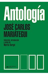 Papel ANTOLOGIA [JOSE CARLOS MARIATEGUI] (COLECCION BIBLIOTECA DEL PENSAMIENTO SOCIALISTA)