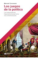 Papel JUEGOS DE LA POLITICA (COLECCION HACER HISTORIA)