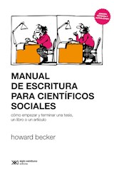 Papel MANUAL DE ESCRITURA PARA CIENTIFICOS SOCIALES (COLECCION SOCIOLOGIA Y POLITICA)