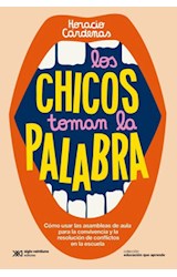 Papel CHICOS TOMAN LA PALABRA (COLECCION EDUCACION QUE APRENDE)