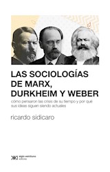 Papel SOCIOLOGIAS DE MARX DURKHEIM Y WEBER