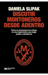 Papel DISCUTIR MONTONEROS DESDE ADENTRO (COLECCION SINGULAR)