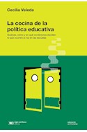 Papel COCINA DE LA POLITICA EDUCATIVA (COLECCION EDUCACION SIN FRONTERAS)