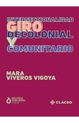 Papel INTERSECCIONALIDAD GIRO DECOLONIAL Y COMUNITARIO (BIBLIOTECA MASA CRITICA) (BOLSILLO)