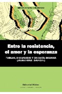 Papel ENTRE LA RESISTENCIA EL AMOR Y LA ESPERANZA FAMILIAS DISCAPACIDAD Y EDUCACION INCLUSIVA...