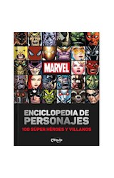 Papel MARVEL ENCICLOPEDIA DE PERSONAJES 100 SUPER HEROES Y VILLANOS (CARTONE)