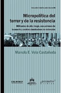 Papel MICROPOLITICA DEL TERROR Y DE LA RESISTENCIA MILITANTES DE ALTO RIESGO ESCUADRONES DE LA MUERTE...
