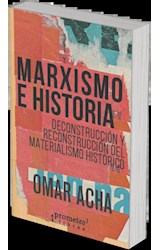 Papel MARXISMO E HISTORIA DECONSTRUCCION Y RECONSTRUCCION DEL MATERIALISMO HISTORICO