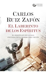 Papel LABERINTO DE LOS ESPIRITUS (COLECCION EL CEMENTERIO DE LOS LIBROS OLVIDADOS)