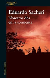 Papel NOSOTROS DOS EN LA TORMENTA (COLECCION NARRATIVA HISPANICA)