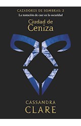 Papel CAZADORES DE SOMBRAS 2 CIUDAD DE CENIZA (BOLSILLO)
