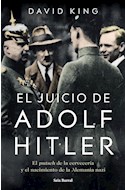 Papel JUICIO DE ADOLF HITLER EL PUTSCH DE LA CERVECERIA Y EL NACIMIENTO DE LA ALEMANIA NAZI