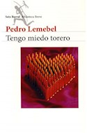 Papel TENGO MIEDO TORERO (COLECCION BIBLIOTECA BREVE)
