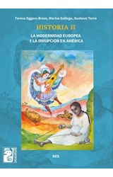 Papel HISTORIA II MAIPUE LA MODERNIDAD EUROPEA Y LA IRRUPCION EN AMERICA [NES] (NOVEDAD 2020)