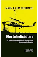 Papel EFECTO HELICOPTERO COMO REEMPLAZAR MALOS GOBERNANTES SIN GOLPES DE ESTADO